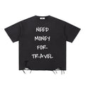 Need Money For Travel Tee